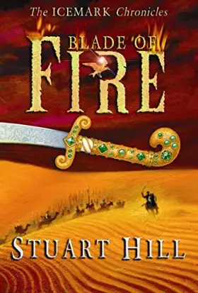 Couverture du produit · Blade of Fire (Icemark Chronicles)