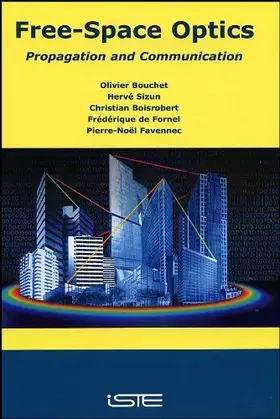 Couverture du produit · Free–Space Optics: Propagation and Communication