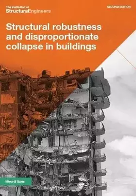 Couverture du produit · Structural robustness and disproportionate collapse in buildings