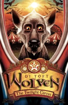 Couverture du produit · The Twilight Circus (Wolven)