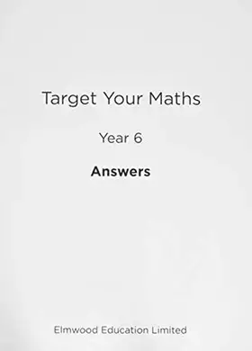 Couverture du produit · Target Your Maths Year 6 Answer Book: Year 6