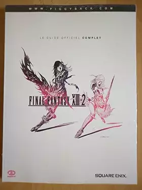 Couverture du produit · Guide officiel complet Final Fantasy XIII-2