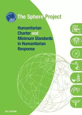 Couverture du produit · The Sphere Handbook 2011: Humanitarian Charter and Minimum Standards in Humanitarian Response