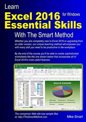 Couverture du produit · Learn Excel 2016 Essential Skills with The Smart Method: Courseware tutorial for self-instruction to beginner and intermediate l