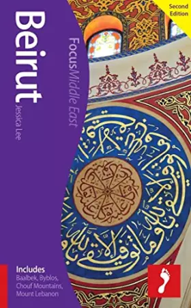 Couverture du produit · Beirut Focus Guide (Footprint Focus)