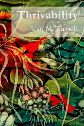 Couverture du produit · Thrivability: Breaking through to a World that Works