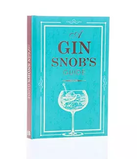 Couverture du produit · SNOBS GUIDE TO GIN