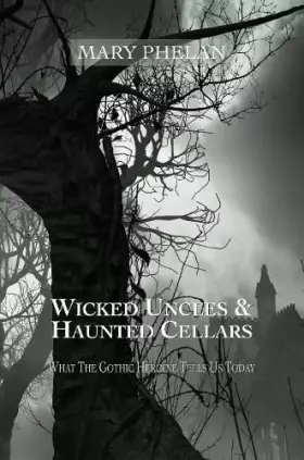 Couverture du produit · Wicked Uncles & Haunted Cellars