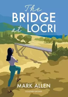 Couverture du produit · Colenso Books BRIDGE AT LOCRI.