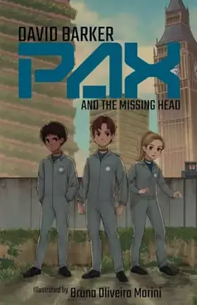 Couverture du produit · Pax and the Missing Head (London Falling)