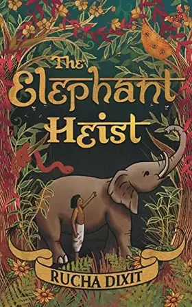 Couverture du produit · The Elephant Heist