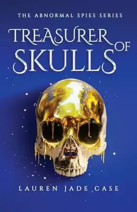 Couverture du produit · Treasurer of Skulls (The Abnormal Spies)