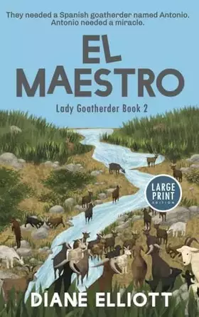 Couverture du produit · El Maestro - Large Print: Lady Goatherder 2