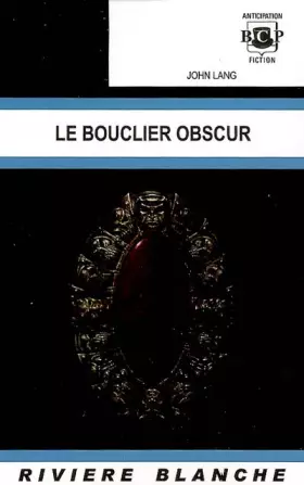 Couverture du produit · Le bouclier obscur