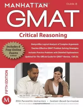Couverture du produit · Critical Reasoning GMAT Strategy Guide, 5th Edition