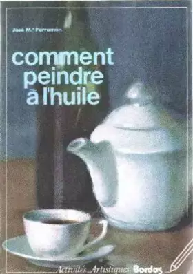 Couverture du produit · Comment peindre à l'huile