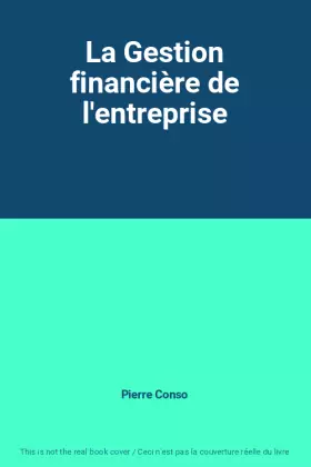 Couverture du produit · La Gestion financière de l'entreprise