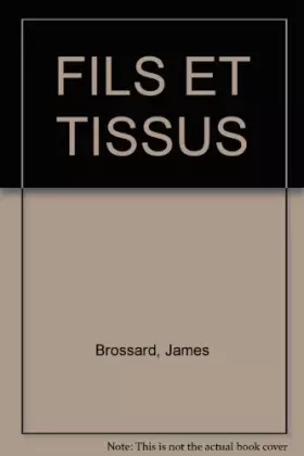 Couverture du produit · Fils Et Tissus
