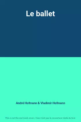 Couverture du produit · Le ballet