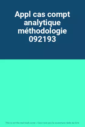 Couverture du produit · Appl cas compt analytique méthodologie 092193