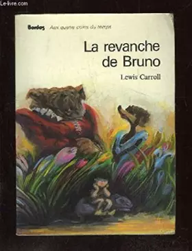 Couverture du produit · La revanche de Bruno