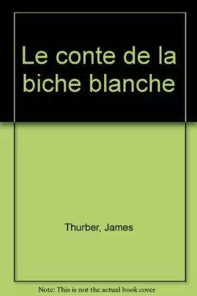 Couverture du produit · Le Conte de la biche blanche