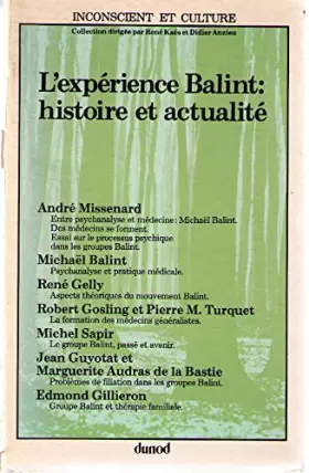 Couverture du produit · L'Expérience Balint : Histoire et actualité