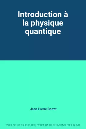 Couverture du produit · Introduction à la physique quantique