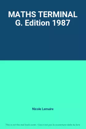 Couverture du produit · MATHS TERMINAL G. Edition 1987