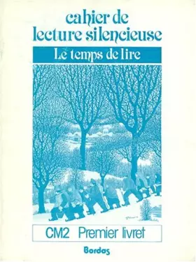 Couverture du produit · Le temps de lire, cahier de lecture, cm2, numéro 1