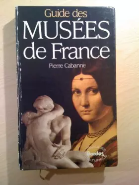 Couverture du produit · Guide des musées de France