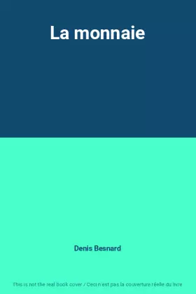 Couverture du produit · La monnaie