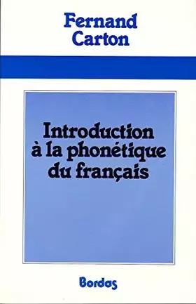 Couverture du produit · Introduction à la phonétique du français