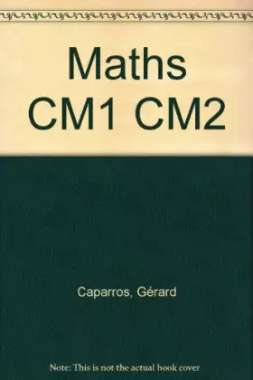 Couverture du produit · Mathématiques, manuel CM1 et CM2