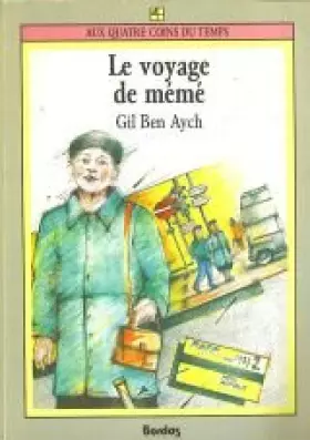 Couverture du produit · Le voyage de mémé