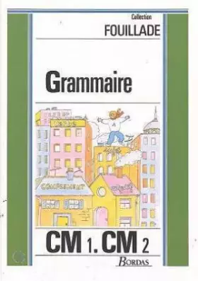 Couverture du produit · Grammaire : CM1, CM2