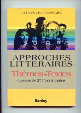 Couverture du produit · Approches littéraires, tome 1. Seconde, 1re, terminale