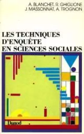 Couverture du produit · Les Techniques d'enquête en sciences sociales : Obsever, interviewer, questionner
