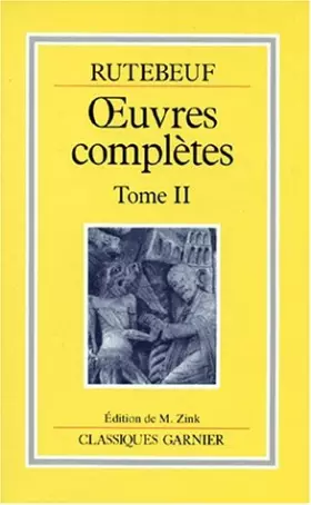 Couverture du produit · Rutebeuf, Oeuvres complètes, tome 2