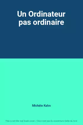 Couverture du produit · Un Ordinateur pas ordinaire