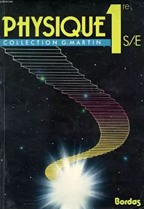 Couverture du produit · Physique 1re S-E