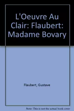 Couverture du produit · O.CL/FLAUBERT MME BOVARY    (Ancienne Edition)