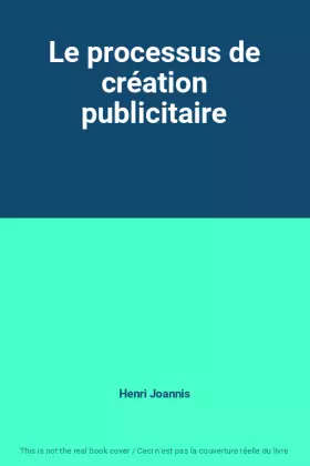 Couverture du produit · Le processus de création publicitaire