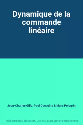 Couverture du produit · Dynamique de la commande linéaire