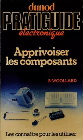 Couverture du produit · APPRIVOISER LES COMPOSANTS