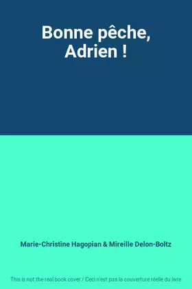 Couverture du produit · Bonne pêche, Adrien !