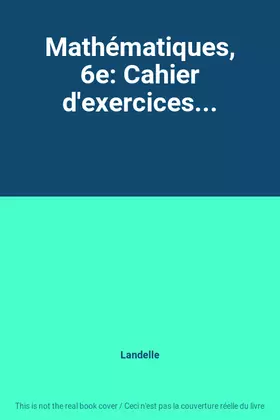 Couverture du produit · Mathématiques, 6e: Cahier d'exercices...