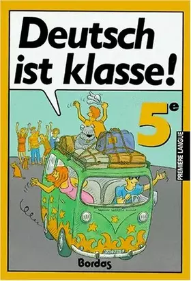 Couverture du produit · Deutsch ist klasse : 5e. Manuel