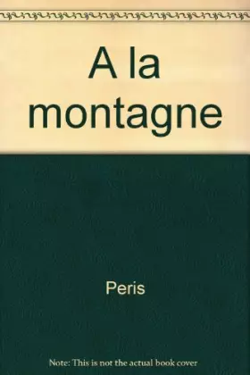 Couverture du produit · A la montagne