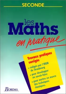 Couverture du produit · MATHS EN PRATIQ.SECONDE (Ancienne Edition)